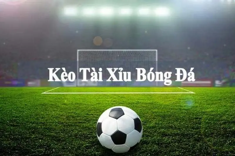 Các loại kèo trong bóng đá phổ biến nhất hiện nay tại Hello88