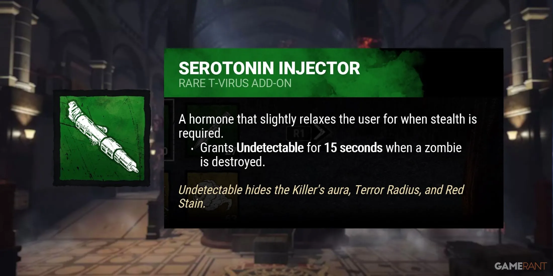 Add-on Serotonin Injector của Nemesis, cho hiệu ứng Undetectable khi tiêu diệt Zombie